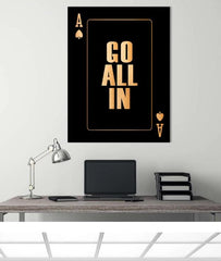 Go all in