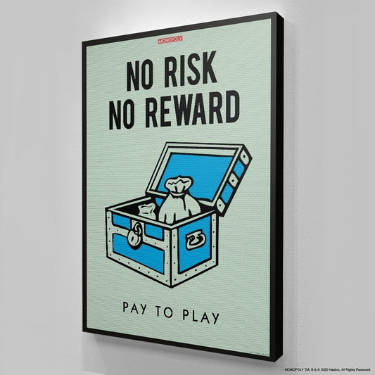 No risk no reward