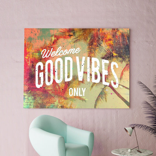 Tablou canvas Good Vibes Only