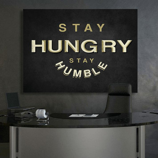 Stay hungry