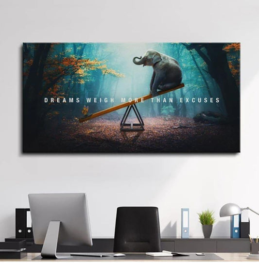 Tablou motivational vise Dreams weigh more than excuses