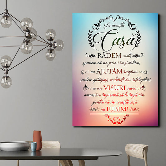 Tablou canvas in aceasta casa