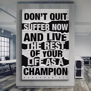 Don't quit Muhammad Ali