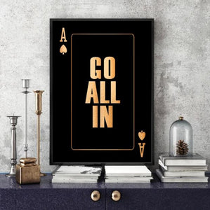 Go all in