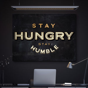 Stay hungry