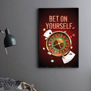 Bet on yourself
