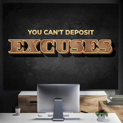 Tablou canvas citate motivationale You can't deposit excuses